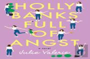 Holly Banks Full Of Angst