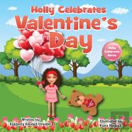 Holly Celebrates Valentine'S Day