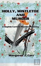 Holly, Mistletoe & Murder