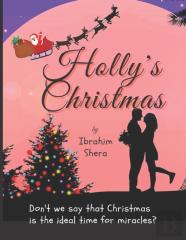 Holly 'S Christmas - Christmas Is The Ideal Time For Miracles?