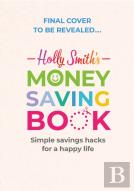 Holly Smith'S Money Saving Book