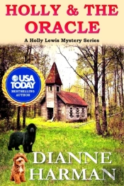 Holly   The Oracle: A Holly Lewis Myster