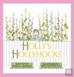 Bertrand.pt - Holly'S Hollyhocks