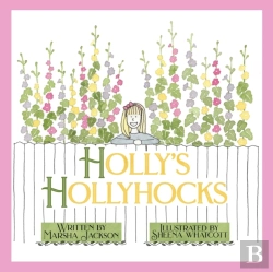 Bertrand.pt - Holly'S Hollyhocks