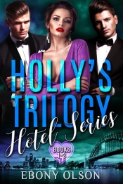 Holly'S Trilogy: Books 1-3