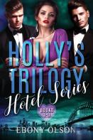 Holly'S Trilogy