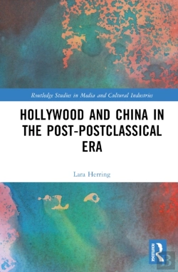 Bertrand.pt - Hollywood And China In The Post-Postclassical Era