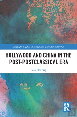 Bertrand.pt - Hollywood And China In The Post-Postclassical Era