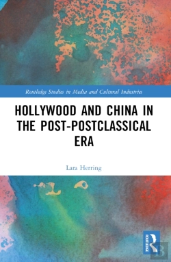 Bertrand.pt - Hollywood And China In The Post-Postclassical Era