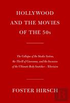 Hollywood And The Movies Of The Fifties