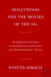 Hollywood And The Movies Of The Fifties