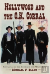 Hollywood And The O.K. Corral