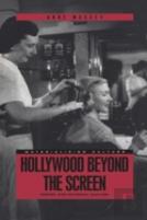 Hollywood Beyond The Screen
