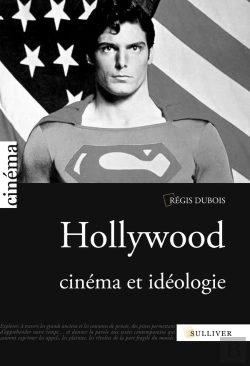 Bertrand.pt - Hollywood ; Cinéma Et Idéologie
