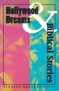Hollywood Dreams And Biblical Stories