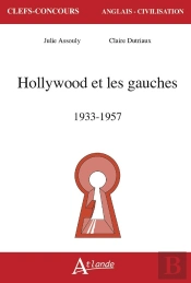 Hollywood Et Les Gauches, 1933-1957