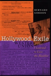 Hollywood Exile, Or How I Learned To Love The Blacklist