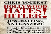 Hollywood Hates Hitler!