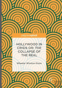 Bertrand.pt - Hollywood In Crisis Or: The Collapse Of The Real
