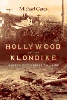 Hollywood In The Klondike