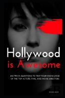 Hollywood Is Awesome