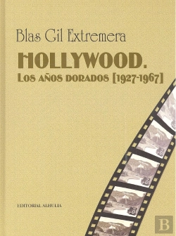 Bertrand.pt - Hollywood. Los Años Dorados [1927-1967]