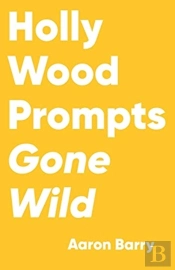 Hollywood Prompts Gone Wild