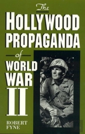 Hollywood Propaganda Of World War Ii