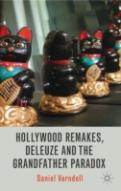 Hollywood Remakes, Deleuze And The Grandfather Paradox