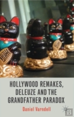Bertrand.pt - Hollywood Remakes, Deleuze And The Grandfather Paradox