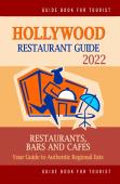 Hollywood Restaurant Guide 2022