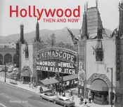 Hollywood Then And Nowâ®