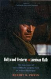 Hollywood Westerns And American Myth