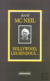 Hollywood,Les Hindous... : L'Intégrale 1968-2005