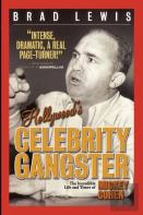 Hollywood'S Celebrity Gangster
