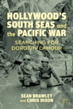 Bertrand.pt - Hollywood'S South Seas And The Pacific War