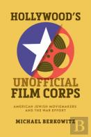 Hollywood'S Unofficial Film Corps