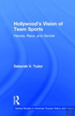 Bertrand.pt - Hollywood'S Vision Of Team Sports