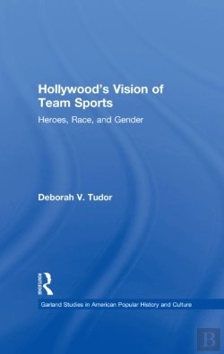 Bertrand.pt - Hollywood'S Vision Of Team Sports