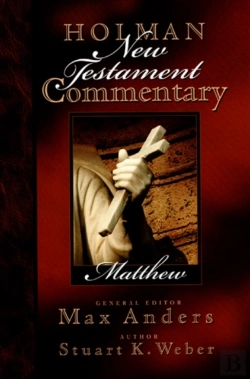 Bertrand.pt - Holman New Testament Commentary - Matthew