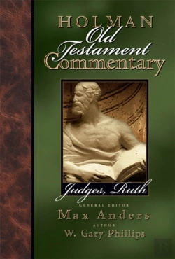 Bertrand.pt - Holman Old Testament Commentary - Judges, Ruth