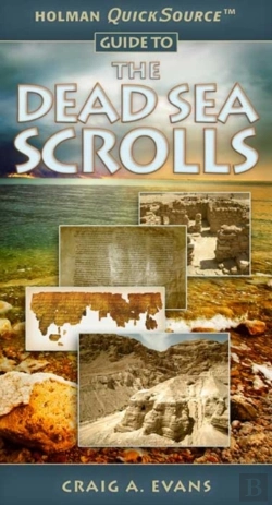 Bertrand.pt - Holman Quicksource Guide To The Dead Sea Scrolls