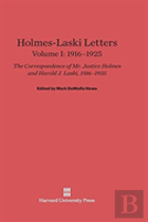 Holmes-Laski Letters, Volume I, (1916-1925)