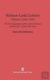 Holmes-Laski Letters, Volume I, (1916-1925)