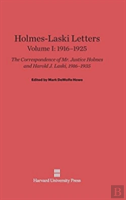 Bertrand.pt - Holmes-Laski Letters, Volume I, (1916-1925)