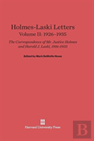 Holmes-Laski Letters, Volume Ii, (1926-1935)