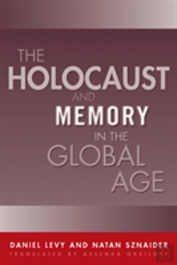 Bertrand.pt - Holocaust And Memory In The Global Age