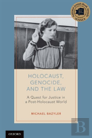 Holocaust, Genocide, And The Law