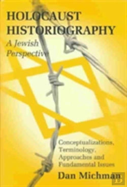 Bertrand.pt - Holocaust Historiography From A Jewish Perspective