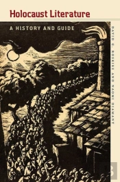 Holocaust Literature - A History And Guide